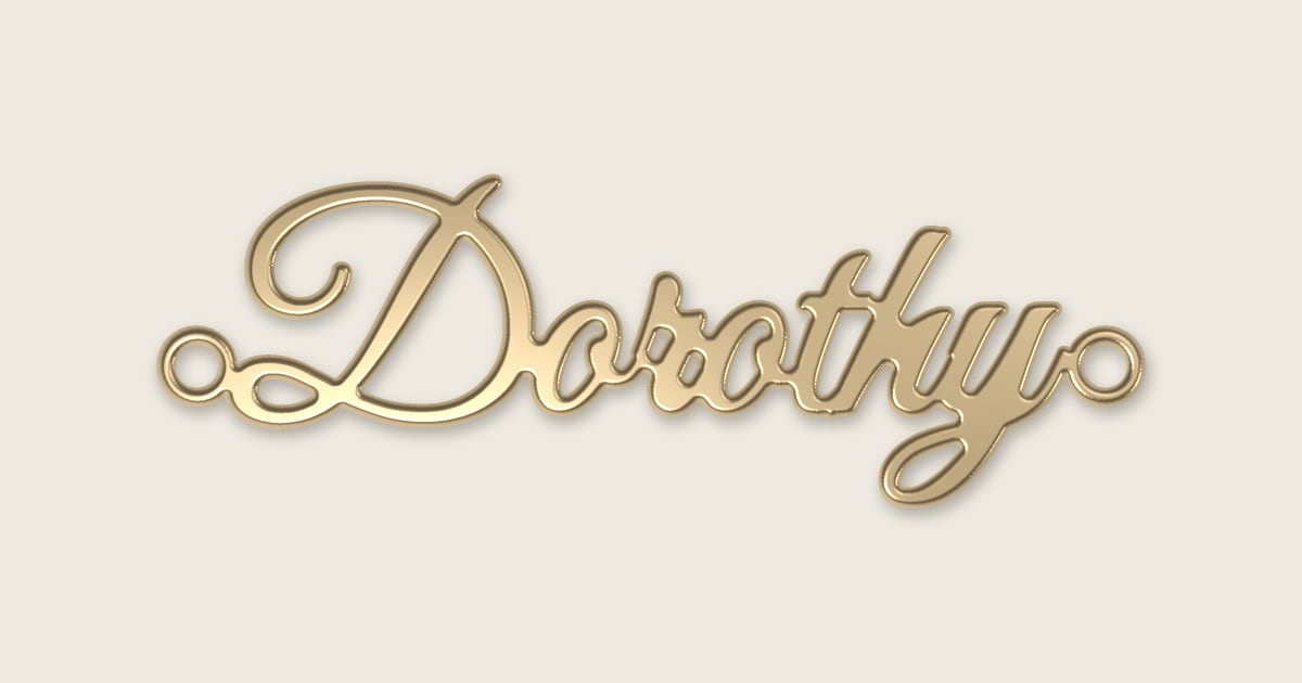 Dorothy name necklace in 14k yellow gold, classic script lettering